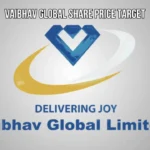 Vaibhav Global Share Price Target